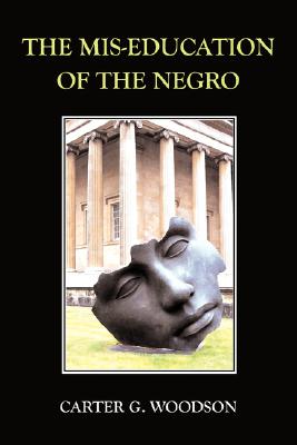 Book cover for The Mis-Education of the Negro