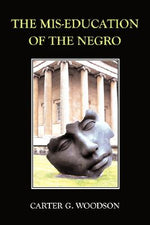 Book cover for The Mis-Education of the Negro