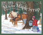 Book cover for M Is for Maple Syrup: A Vermont Alphabet