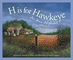 Book cover for H Is for Hawkeye: An Iowa Alphabet