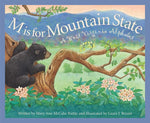 Book cover for M Is for Mountain State: A West Virginia Alphabet