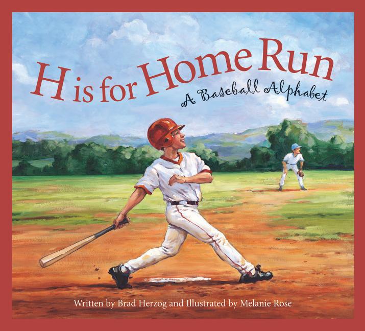 Book cover for H Is for Home Run: A Baseball Alphabet