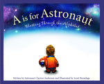 Book cover for A is for Astronaut: Blasting Through the Alphabet