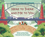 Book cover for A Book of Bridges: Here to There and Me to You