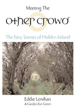 Book cover for Meeting the Other Crowd: The Fairy Stories of Hidden Ireland