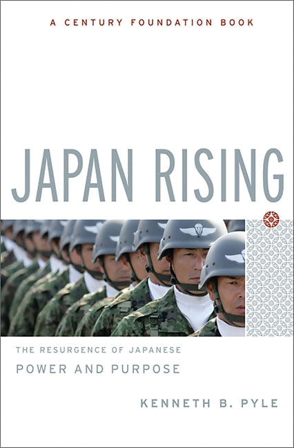 Book cover for Japan Rising: The Resurgence of Japanese Power and Purpose
