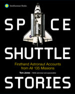 Book cover for Space Shuttle Stories: Firsthand Astronaut Accounts from All 135 Missions