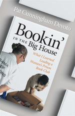 Book cover for Bookin' in the Big House: What I Learned Leading a Women's Prison Book Club