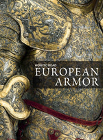 Book cover for How to Read European Armor