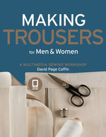 Book cover for Making Trousers for Men & Women: A Multimedia Sewing Workshop