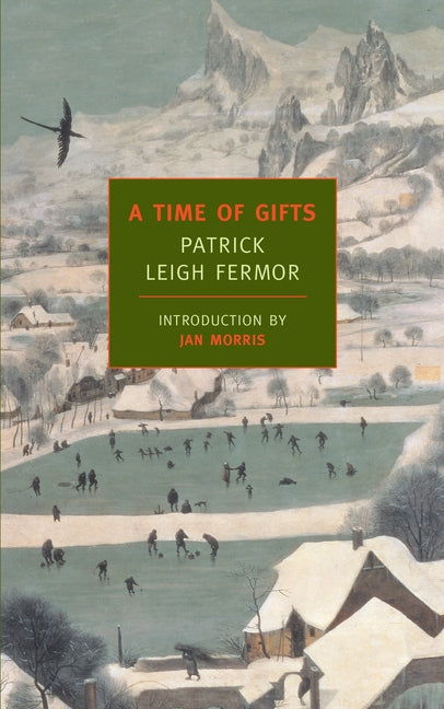 Book cover for A Time of Gifts: On Foot to Constantinople: From the Hook of Holland to the Middle Danube