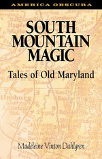 Book cover for South Mountain Magic: Tales of Old Maryland