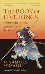 Book cover for The Book of Five Rings: A Classic Text on the Japanese Way of the Sword