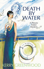 Book cover for Death by Water: A Phryne Fisher Mystery