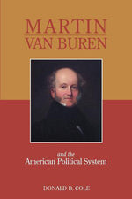 Book cover for Martin Van Buren and the American Political System