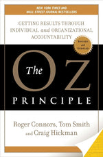 Book cover for The Oz Principle: Getting Results Through Individual and Organizational Accountability