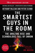 Book cover for The Smartest Guys in the Room: The Amazing Rise and Scandalous Fall of Enron