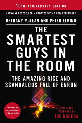 Book cover for The Smartest Guys in the Room: The Amazing Rise and Scandalous Fall of Enron