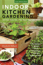 Book cover for Indoor Kitchen Gardening: Turn Your Home Into a Year-Round Vegetable Garden - Microgreens - Sprouts - Herbs - Mushrooms - Tomatoes, Peppers & More