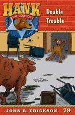 Book cover for Double Trouble: Hank the Cowdog Book 79
