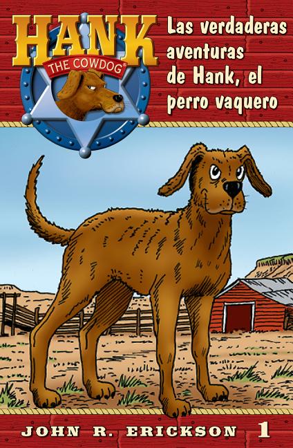 Book cover for Las Verdaderas Aventuras de Hank, El Perro Vaquero
