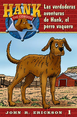 Book cover for Las Verdaderas Aventuras de Hank, El Perro Vaquero