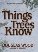 Book cover for The Things Trees Know
