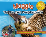 Book cover for Maggie the One-Eyed Peregrine Falcon: A True Story of Rescue and Rehabilitation