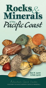 Book cover for Rocks & Minerals of the Pacific Coast: Your Way to Easily Identify Rocks & Minerals