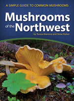 Book cover for Mushrooms of the Northwest: A Simple Guide to Common Mushrooms