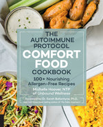 Book cover for The Autoimmune Protocol Comfort Food Cookbook: 100+ Nourishing Allergen-Free Recipes