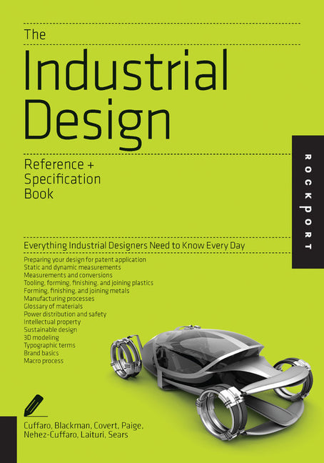 Book cover for The Industrial Design Reference & Specification Book: Everything Industrial Designers Need to Know Every Day