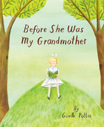 Book cover for Before She Was My Grandmother