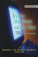 Book cover for In the Shadows of the Net: Breaking Free of Compulsive Online Sexual Behavior