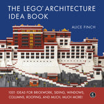 Book cover for Lego Architecture Idea Book: 1001 Ideas for Brickwork, Siding, Windows, Columns, Roofing, and Much, Much More