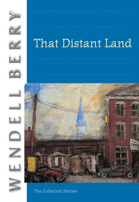 Book cover for That Distant Land: The Collected Stories