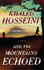 Book cover for And the Mountains Echoed