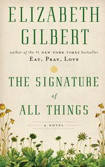 Book cover for The Signature of All Things
