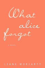 Book cover for What Alice Forgot