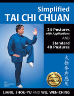 Book cover for Simplified Tai CHI Chuan: 24 Postures with Applications & Standard 48 Postures (Revised)