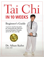 Book cover for Tai CHI in 10 Weeks: A Beginner's Guide