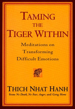 Book cover for Taming the Tiger Within: Meditations on Transforming Difficult Emotions