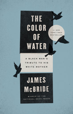 Book cover for The Color of Water: A Black Man's Tribute to His White Mother