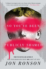 Book cover for So You've Been Publicly Shamed