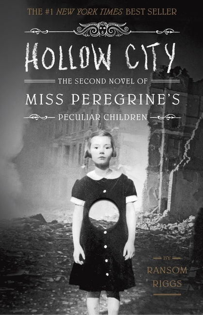Book cover for Hollow City: The Second Novel of Miss Peregrine's Peculiar Children