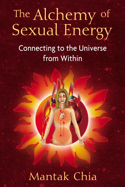 Book cover for Alchemy of Sexual Energy: Connecting to the Universe from Within