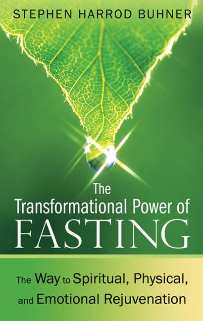 Book cover for The Transformational Power of Fasting: The Way to Spiritual, Physical, and Emotional Rejuvenation