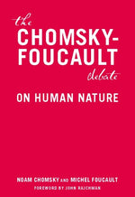 Book cover for Chomsky-Foucault Debate: On Human Nature