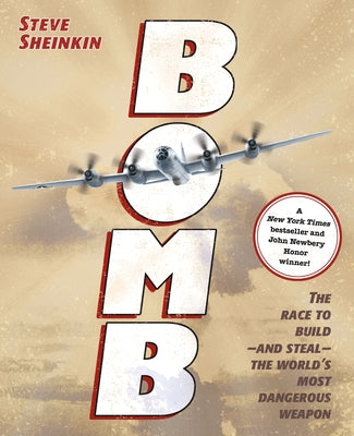 Book cover for Bomb: The Race to Build--And Steal--The World's Most Dangerous Weapon