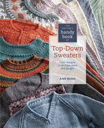 Book cover for The Knitter's Handy Book of Top-Down Sweaters: Basic Designs in Multiple Sizes and Gauges